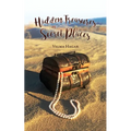 Hidden Treasures in Secret Places: Words of Wisdom for Everyday Life - Paperback