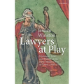 Lawyers at Play: Literature, Law, and Politics at the Early Modern Inns of Court, 1558-1581 - Paperback