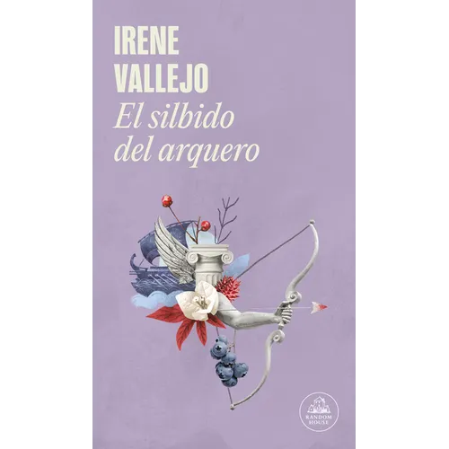El Silbido del Arquero / The Bowmans Whistle - Paperback
