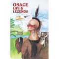 Osage Life and Legends - Paperback