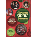 Christmas TV Memories: Nostalgic Holiday Favorites of the Small Screen - Paperback