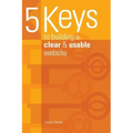 5 keys to building a clear & usable website - Paperback