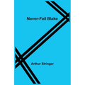 Never-Fail Blake - Paperback