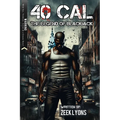 40 Cal: The legend of BlackJack - Paperback