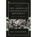 Debating the American Conservative Movement: 1945 to the Present - Paperback