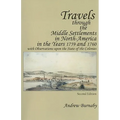 Travels Through the Middle Settlements in North-America in the Years 1759 and 1760: With Observations Upon the State of the Colonies - Paperback