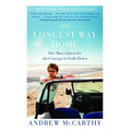 The Longest Way Home: One Man's Quest for the Courage to Settle Down - Paperback