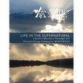 Life in the Supernatural Retreat / Companion Workbook - Paperback