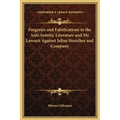 Forgeries and Falsifications in the Anti-Semitic Literature and My Lawsuit Against Julius Streicher and Company - Hardcover