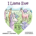 I Llama Ewe - Hardcover
