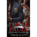Loyal to a Fault - Paperback