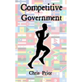 Competitive Government: Delivering Excellence - Paperback