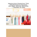 Absolutely Essential Tips For Buying & Selling On eBay - Special Edition - 3 Books in One - Paperback