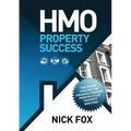 HMO Property Success the Proven Strategy for Financial Freedom Through Multi-Let Property Investing - Paperback