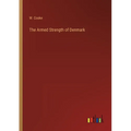 The Armed Strength of Denmark - Paperback