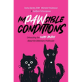 Impawsible Conditions: Unleashing the Hard Truths about the Veterinary Profession - Paperback