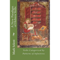 A New Paradigm of Hebrew Verbs - Paperback