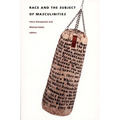 Race and the Subject of Masculinities - Paperback
