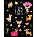 Chihuahua Planner 2025: Cute Year Organizer with Tiny Dogs: For an Easy Overview of All Your Appointments! Beautiful Puppy Scheduler: January-December - Paperback