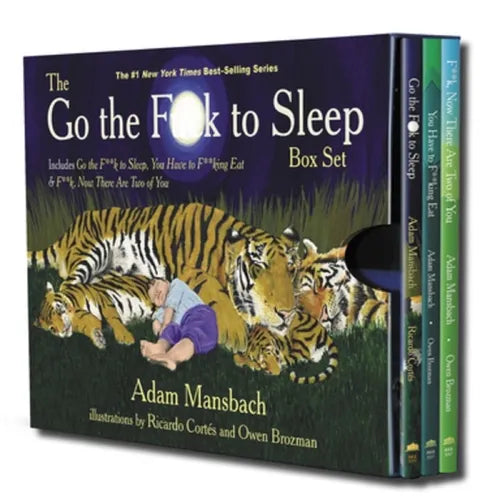 The Go the F*ck to Sleep Box Set: Go the F*ck to Sleep, You Have to F*cking Eat & F*ck, Now There Are Two of You - Hardcover