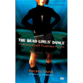The Dead Girls' Dance: The Dead Girls' Dance: The Morganville Vampires, Book II - Mass Market Paperbound