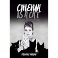 Cinema Is a Cat: A Cat Lover's Introduction to Film Studies - Paperback