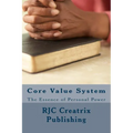 Core Value System: The Essence of Personal Power - Paperback