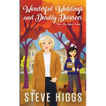 Wonderful Weddings and Deadly Divorces - Paperback