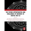 The Future Opportunities and Challenges of Business in Digital Era 4.0: Proceedings of the 2nd International Conference on Economics, Business and Ent - Paperback