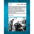 The Life of Jeroboam O. Beauchamp, Who Was Hung at Frankfort, Kentucky, for the Murder of Col. Solomon P. Sharp; Comprising, a Full and Complete Histo - Paperback