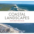 Coastal Landscapes: South Jersey from the Air - Paperback