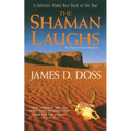 The Shaman Laughs: A Charlie Moon Mystery - Paperback