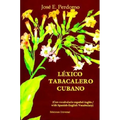 Léxico Tabacalero Cubano - Paperback