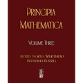 Principia Mathematica - Volume Three - Paperback