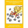 The Mystery of the Mountain Lion Tracks: A JUST JUNIPER Adventure - Paperback