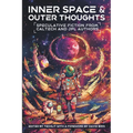 Inner Space and Outer Thoughts: Speculative Fiction From Caltech and JPL Authors - Paperback