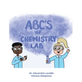 The ABCs of Chemistry Lab - Paperback