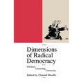 Dimensions of Radical Democracy: Pluralism, Citizenship, Community - Paperback