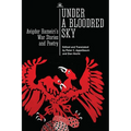 Under a Bloodred Sky: Avigdor Hameiri's War Stories and Poetry - Paperback