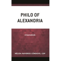 Philo of Alexandria: A Sourcebook - Hardcover