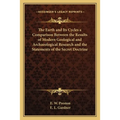 The Earth and Its Cycles a Comparison Between the Results of Modern Geological and Archaeological Research and the Statements of the Secret Doctrine - Paperback
