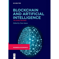 Blockchain and Artificial Intelligence: The World Rewired - Paperback
