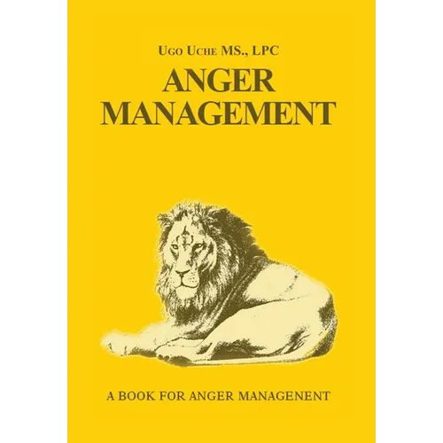 Anger Management 101: Taming the Beast Within - Hardcover