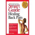 Smart Guide to Healing Back Pain - Hardcover