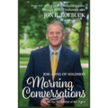 Morning Conversations on the Wisdom of the Ages: Job-Song of Solomon - Paperback
