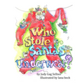 Who Stole Santa's Underwear? - Paperback