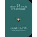 The Rise of the House of Rothschild - Hardcover