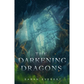 The Darkening Dragons - Paperback
