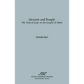 Messiah and Temple: The Trial of Jesus in the Gospel of Mark - Paperback