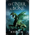 Of Cinder and Bone - Paperback